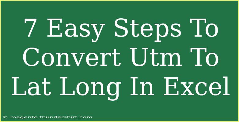 7 Easy Steps To Convert Utm To Lat Long In Excel