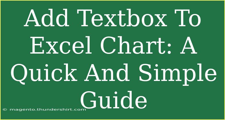 Add Textbox To Excel Chart: A Quick And Simple Guide