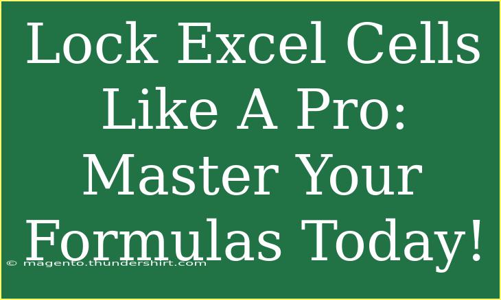 Lock Excel Cells Like A Pro: Master Your Formulas Today!