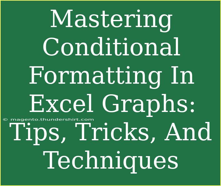 Mastering Conditional Formatting In Excel Graphs: Tips, Tricks, And Techniques