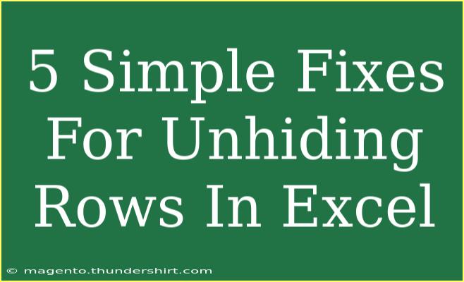 5 Simple Fixes For Unhiding Rows In Excel