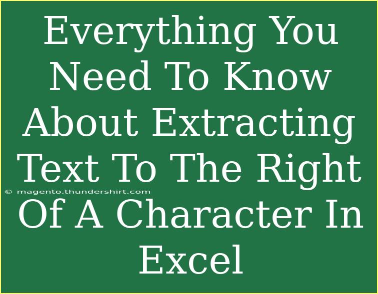 Everything You Need To Know About Extracting Text To The Right Of A Character In Excel