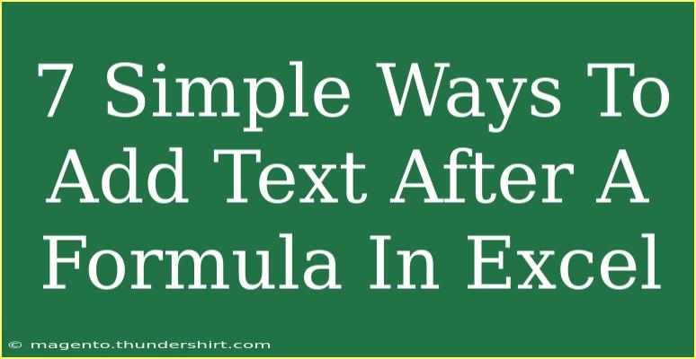 7 Simple Ways To Add Text After A Formula In Excel