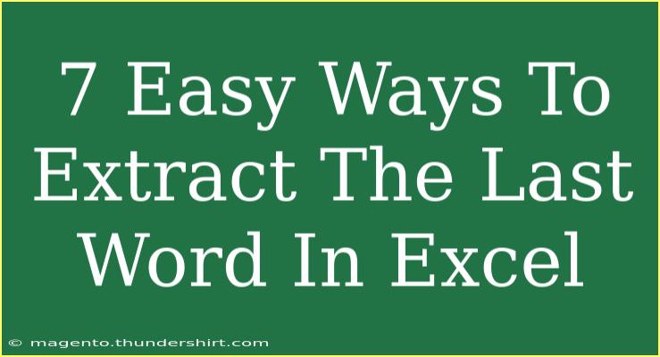 7 Easy Ways To Extract The Last Word In Excel