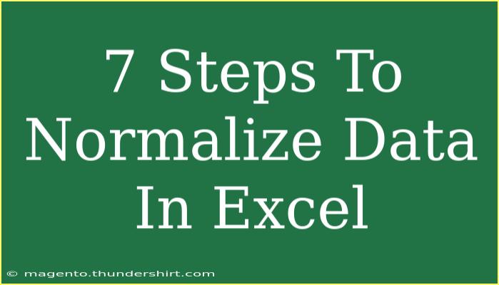 7 Steps To Normalize Data In Excel