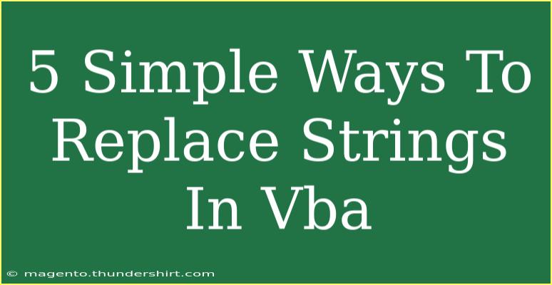 5 Simple Ways To Replace Strings In Vba