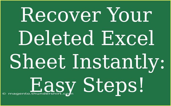 Recover Your Deleted Excel Sheet Instantly: Easy Steps!