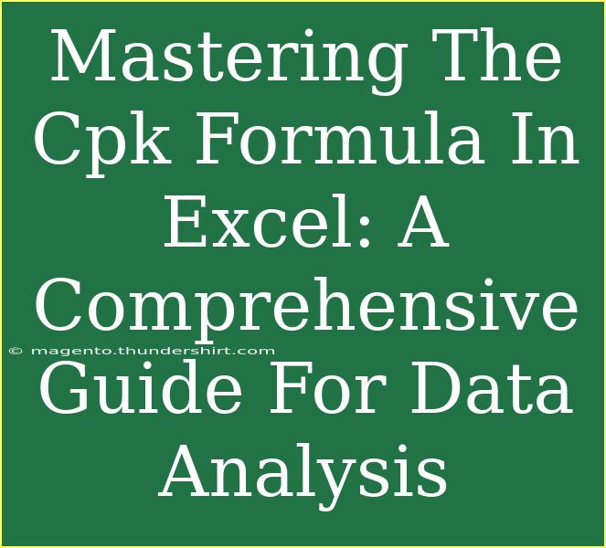 Mastering The Cpk Formula In Excel: A Comprehensive Guide For Data Analysis