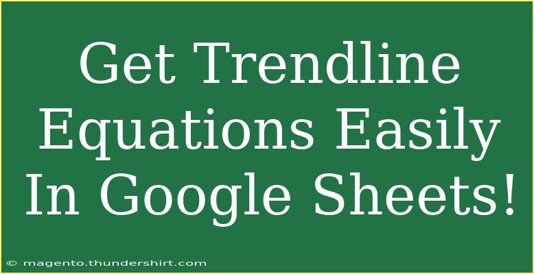 Get Trendline Equations Easily In Google Sheets!