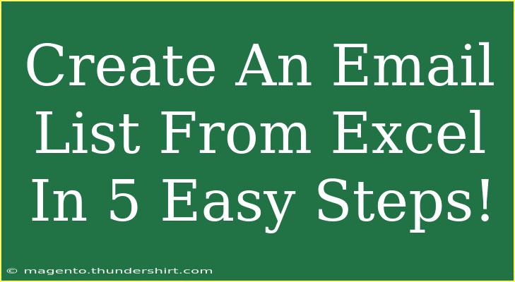 Create An Email List From Excel In 5 Easy Steps!