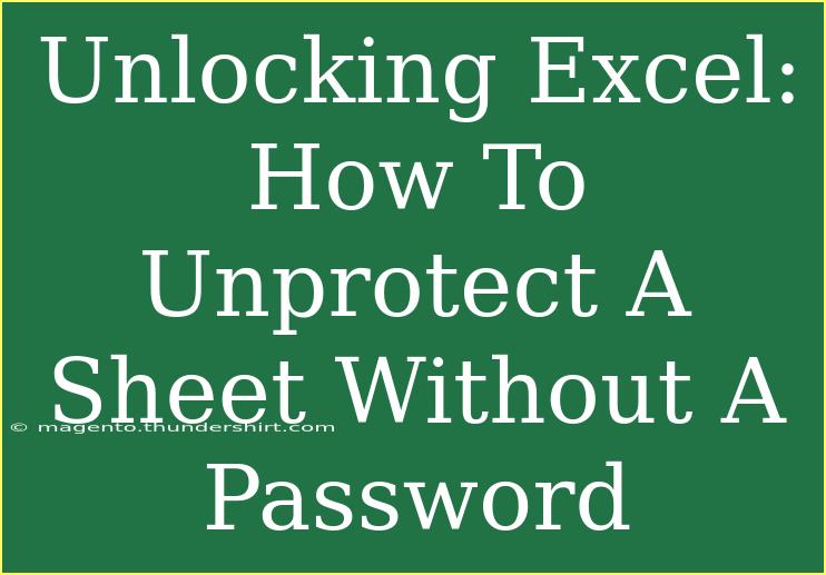 Unlocking Excel: How To Unprotect A Sheet Without A Password