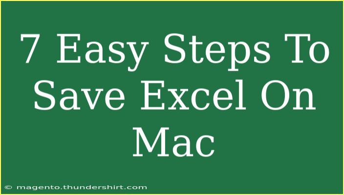 7 Easy Steps To Save Excel On Mac