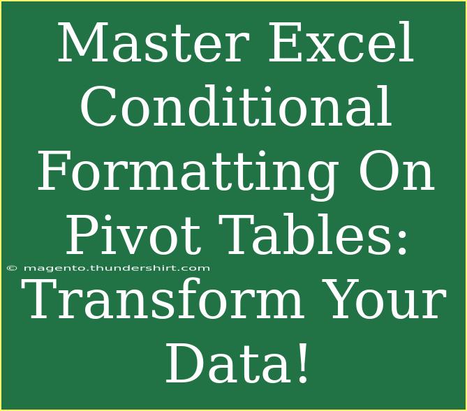 Master Excel Conditional Formatting On Pivot Tables: Transform Your Data!