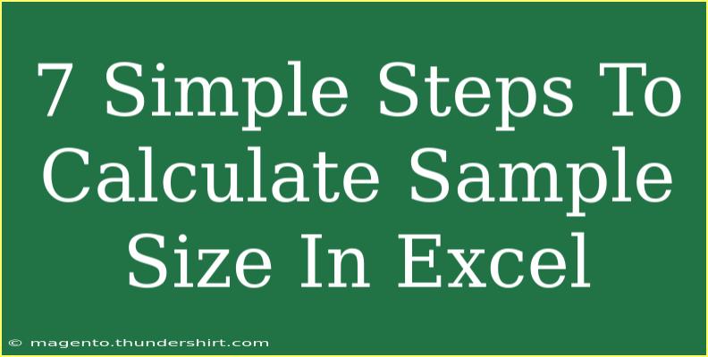 7 Simple Steps To Calculate Sample Size In Excel