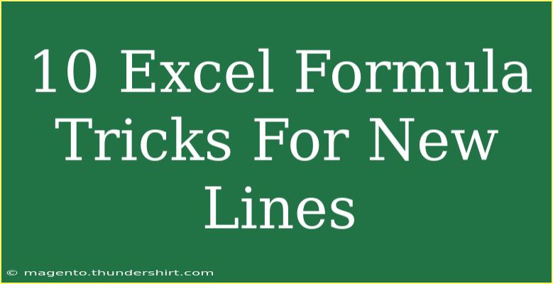 10 Excel Formula Tricks For New Lines