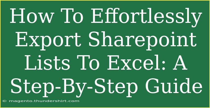 How To Effortlessly Export Sharepoint Lists To Excel: A Step-By-Step Guide