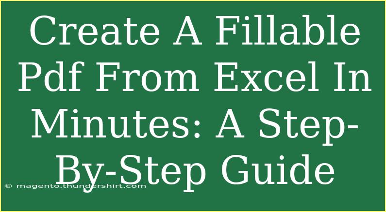 Create A Fillable Pdf From Excel In Minutes: A Step-By-Step Guide