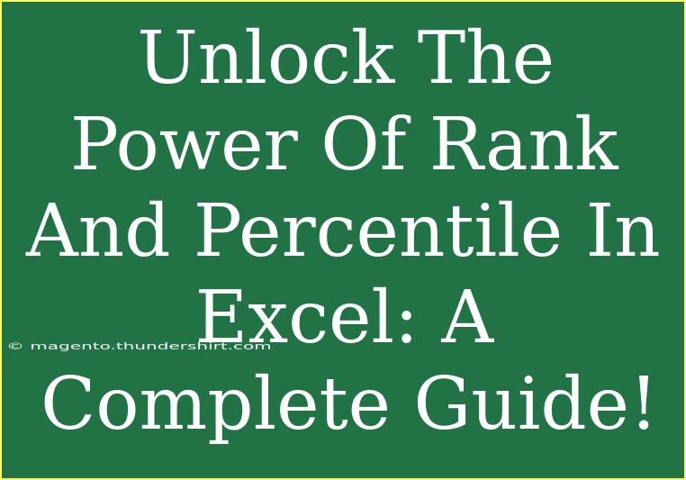 Unlock The Power Of Rank And Percentile In Excel: A Complete Guide!