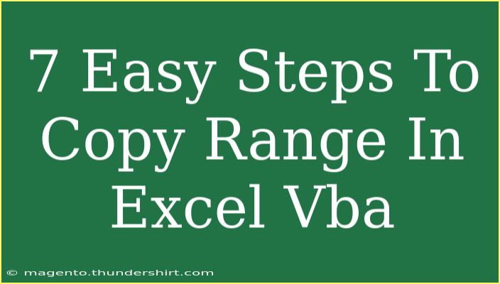 7 Easy Steps To Copy Range In Excel Vba