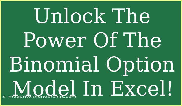 Unlock The Power Of The Binomial Option Model In Excel!