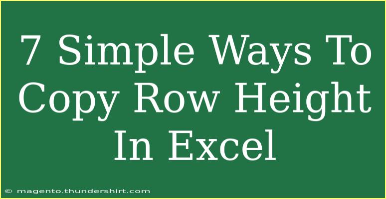 7 Simple Ways To Copy Row Height In Excel