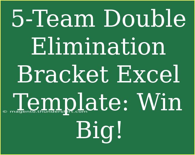 5-Team Double Elimination Bracket Excel Template: Win Big!