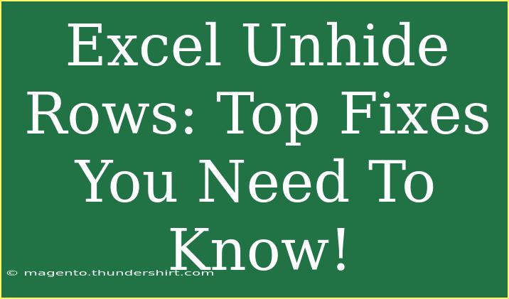 Excel Unhide Rows: Top Fixes You Need To Know!