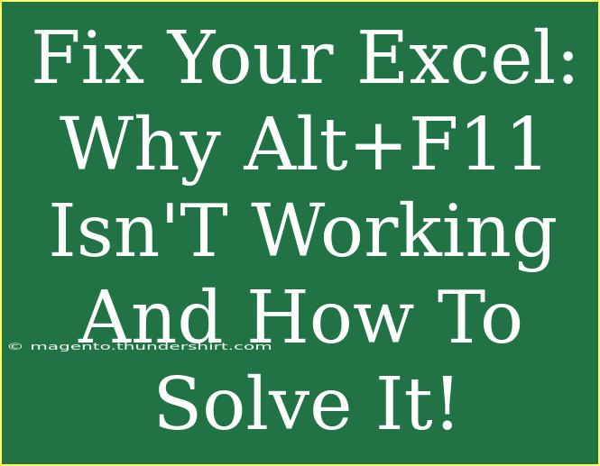 Fix Your Excel: Why Alt+F11 Isn'T Working And How To Solve It!