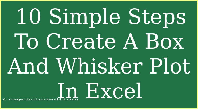 10 Simple Steps To Create A Box And Whisker Plot In Excel