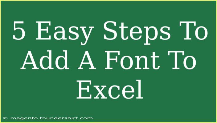 5 Easy Steps To Add A Font To Excel