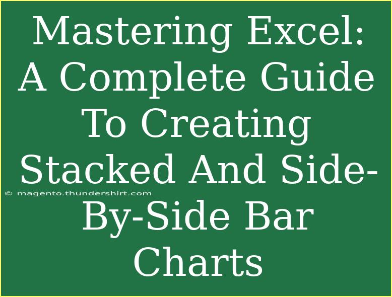 Mastering Excel: A Complete Guide To Creating Stacked And Side-By-Side Bar Charts