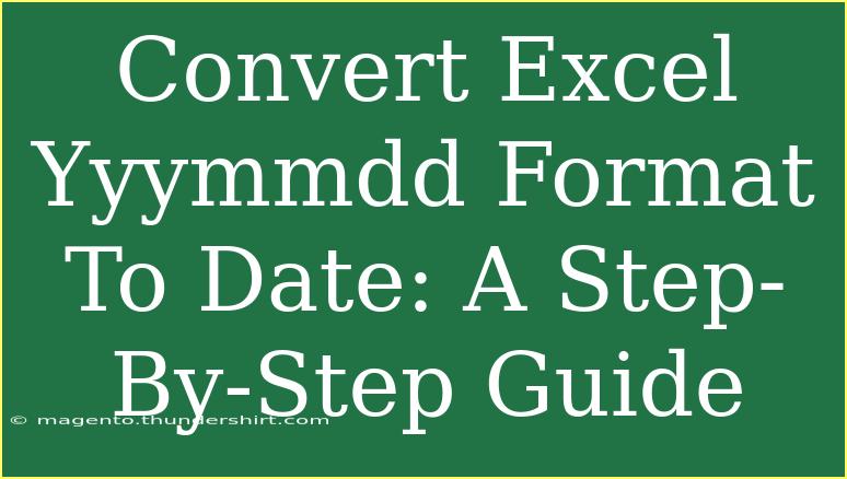 Convert Excel Yyymmdd Format To Date: A Step-By-Step Guide