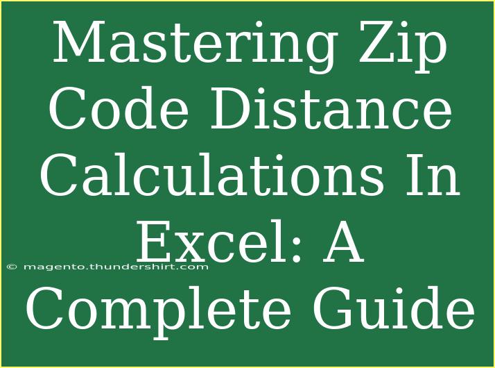 Mastering Zip Code Distance Calculations In Excel: A Complete Guide