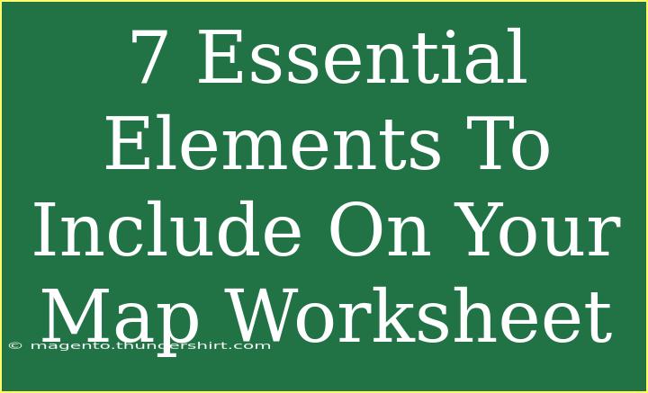 7 Essential Elements To Include On Your Map Worksheet