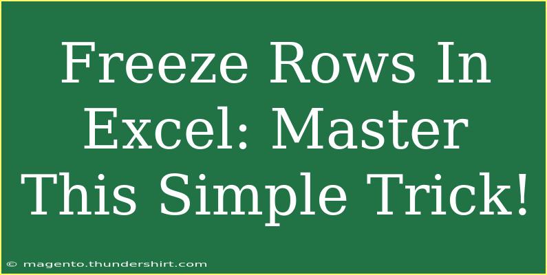 Freeze Rows In Excel: Master This Simple Trick!