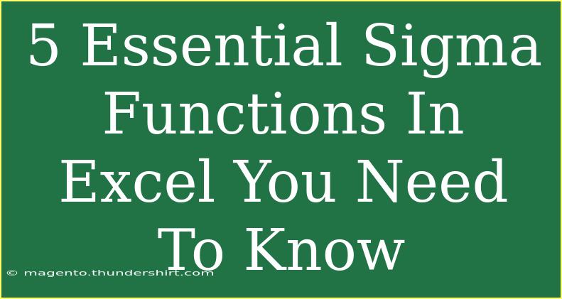 5 Essential Sigma Functions In Excel You Need To Know