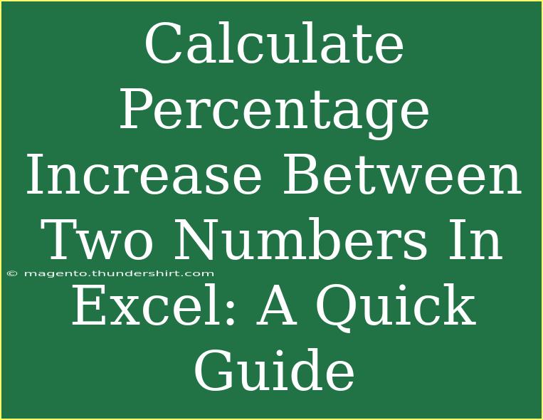 Calculate Percentage Increase Between Two Numbers In Excel: A Quick Guide