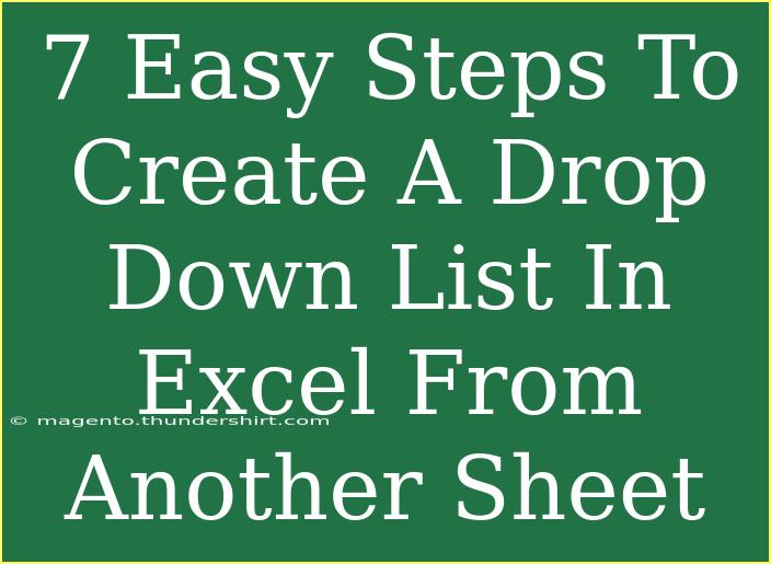 7 Easy Steps To Create A Drop Down List In Excel From Another Sheet