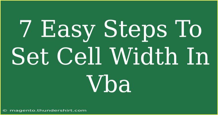 7 Easy Steps To Set Cell Width In Vba