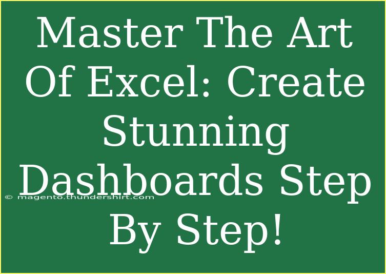 Master The Art Of Excel: Create Stunning Dashboards Step By Step!