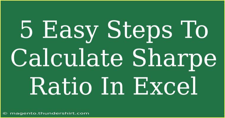 5 Easy Steps To Calculate Sharpe Ratio In Excel