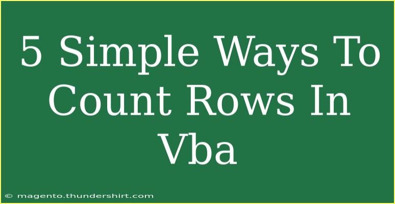 5 Simple Ways To Count Rows In Vba