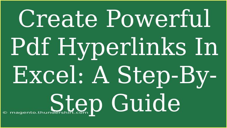 Create Powerful Pdf Hyperlinks In Excel: A Step-By-Step Guide