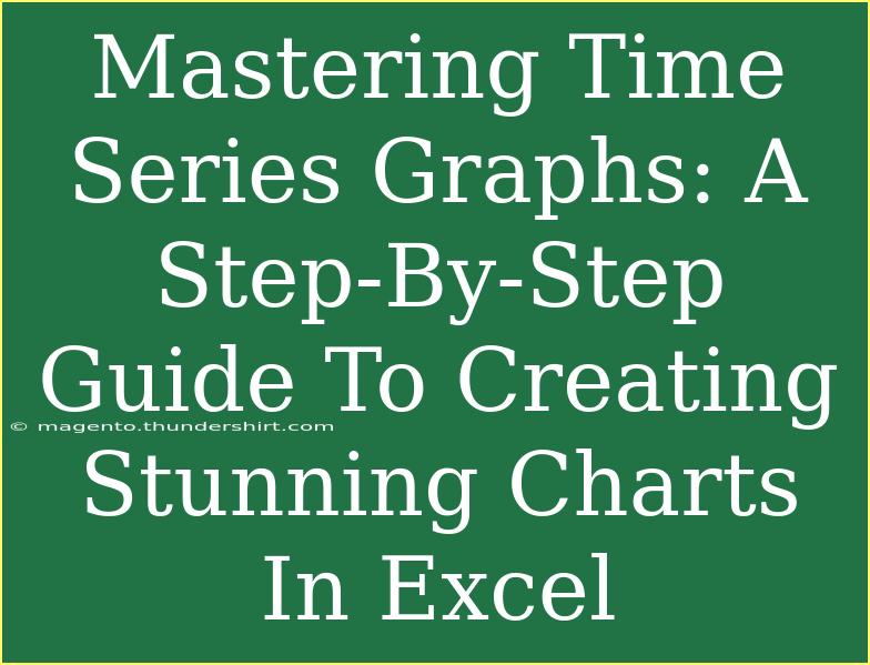 Mastering Time Series Graphs: A Step-By-Step Guide To Creating Stunning Charts In Excel