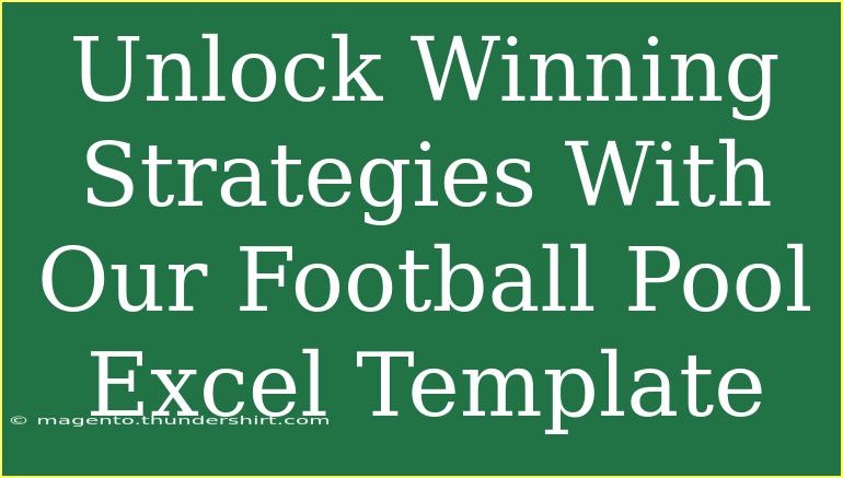 Unlock Winning Strategies With Our Football Pool Excel Template