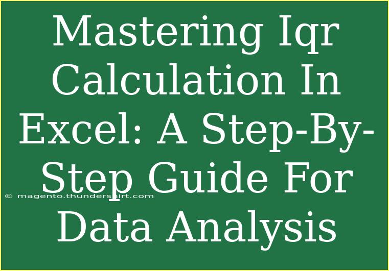 Mastering Iqr Calculation In Excel: A Step-By-Step Guide For Data Analysis