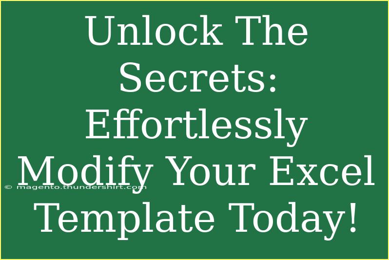 Unlock The Secrets: Effortlessly Modify Your Excel Template Today!