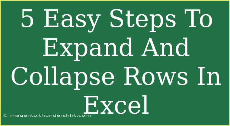 5 Easy Steps To Expand And Collapse Rows In Excel