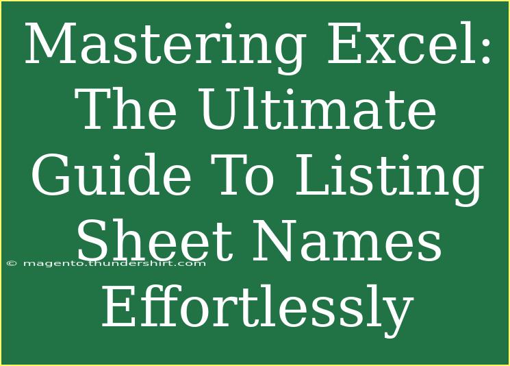 Mastering Excel: The Ultimate Guide To Listing Sheet Names Effortlessly