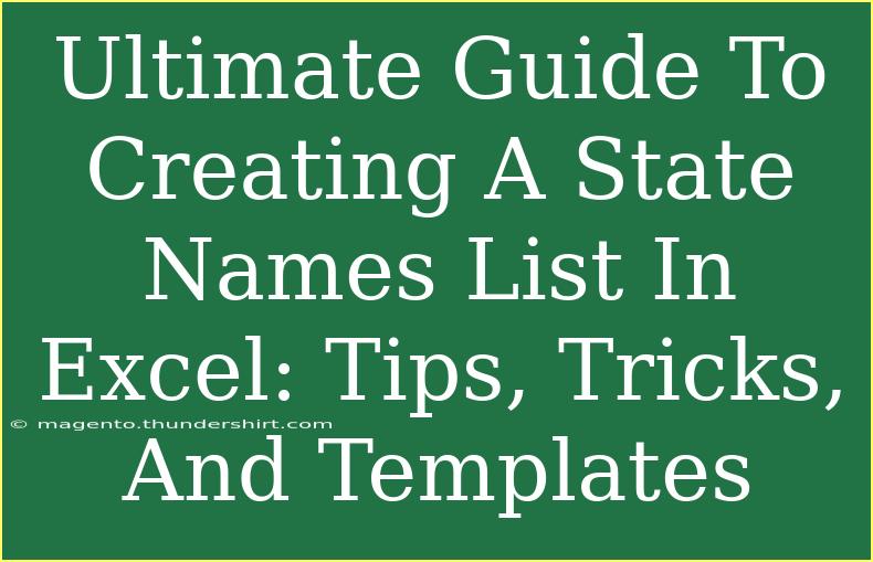 Ultimate Guide To Creating A State Names List In Excel: Tips, Tricks, And Templates